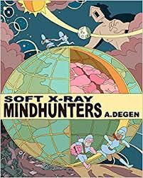 Soft X-Ray/mindhunters