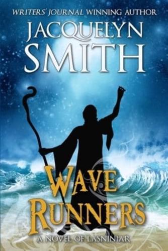 Wave Runners: A Novel of Lasniniar
