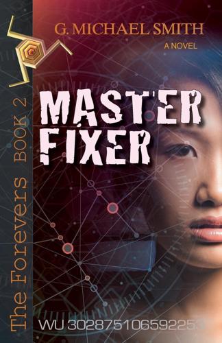 Master Fixer: The Forevers Book Two