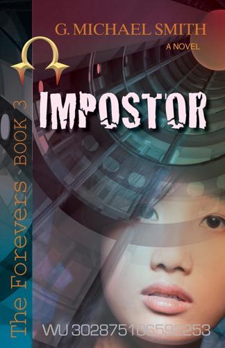 Impostor: The Forevers Book Three