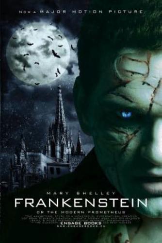 Frankenstein: Complete, Original Text (Engage Books)