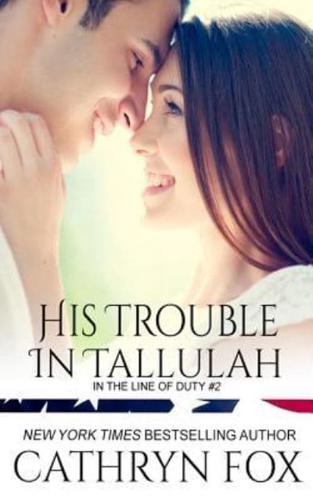 His Trouble in Tallulah