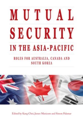 Mutual Security in the Asia-Pacific
