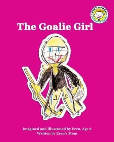 The Goalie Girl