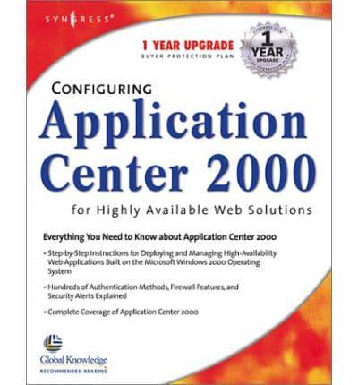 Configuring Application Center 2000 for Highly Available Web Solutions