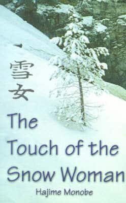 The Touch of the Snow Woman