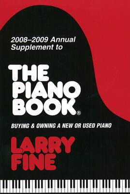2008-2009 Annual Supplement to 'The Piano Book'