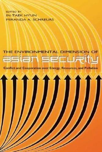 The Environmental Dimension of Asian Security