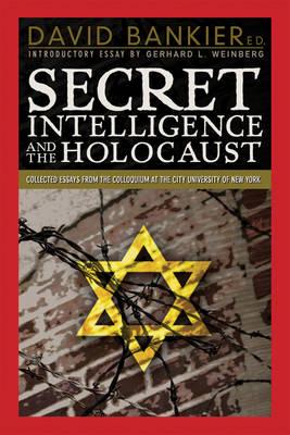 Secret Intelligence and the Holocaust