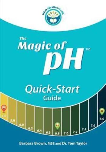 The Magic of pH Quick-Start Guide