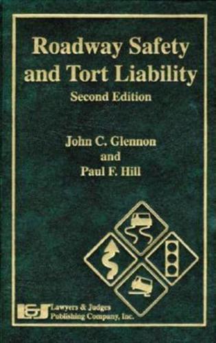 Roadway Safety and Tort Liability