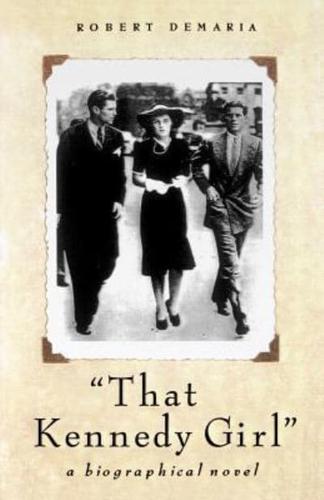 That Kennedy Girl, Revised Ed.