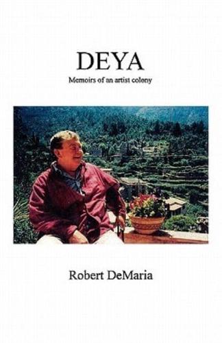 Deya: Memoirs of an Artist Colony
