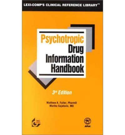 Pschotropic Drug Information Handbook