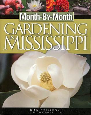 Month-by-Month Gardening in Mississippi