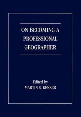 On Becoming a Professional Geographer