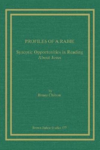 Profiles of a Rabbi: Synoptic Opportunities in Reading about Jesus
