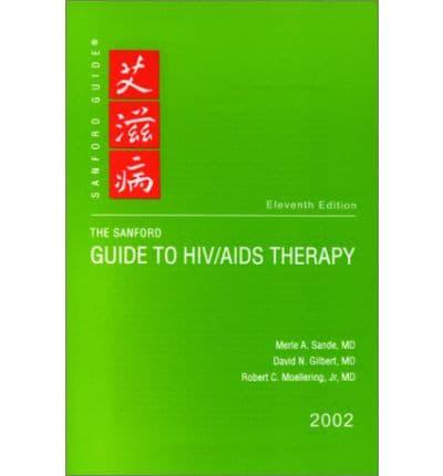 The Sanford Guide to HIV/AIDS Therapy, 2002 (Pocket Edition)