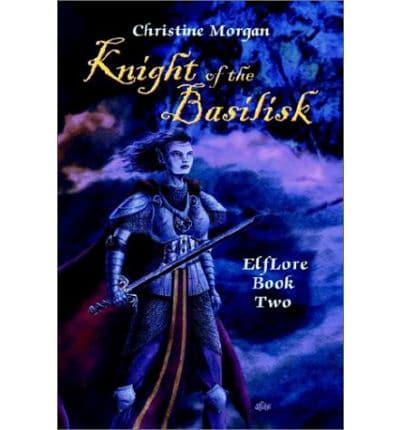 Knight of the Basilisk Bk. 2
