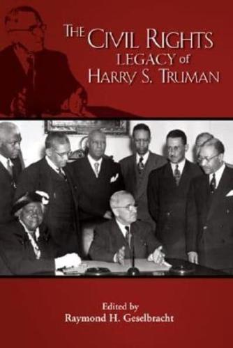 The Civil Rights Legacy of Harry S. Truman