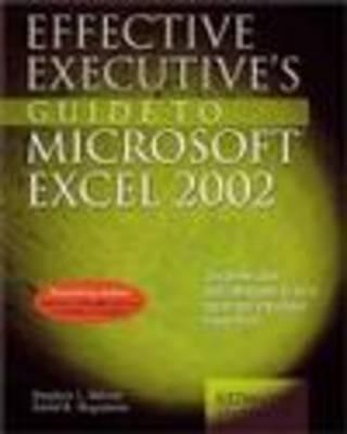 Effective Executive's Guide to Excel 2002