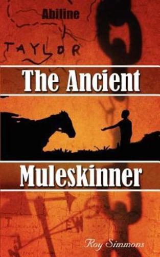 The Ancient Muleskinner