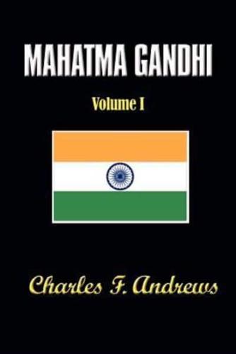 Mahatma Gandhi's Ideas, Volume 1