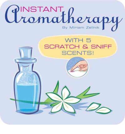 Instant Aromatherapy