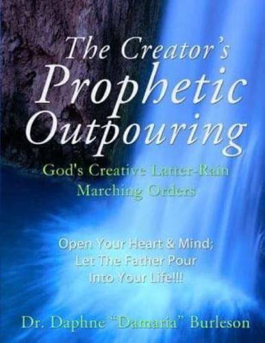 The Creator's Prophetic Outpouring