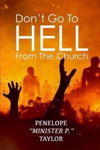 Don't Go To Hell From The Church