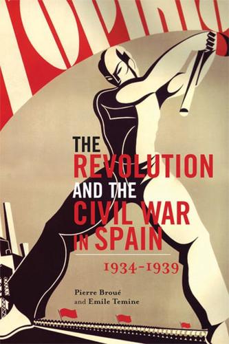 Revolution and the Civil War in Spain