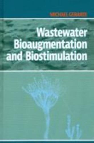 Wastewater Bioaugmentation and Biostimulation