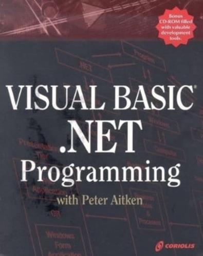 Visual Basic .Net Programming With Peter Aitken