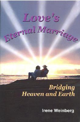 Love's Eternal Marriage