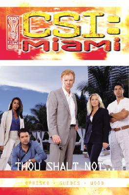 CSI Miami: Thou Shalt Not