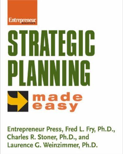 Strategic Planning for Small Business Made Easy