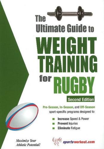 Ultimate Guide to Weight Training for Rugby