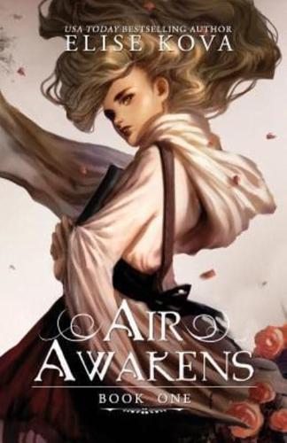 Air Awakens (Air Awakens Series Book 1)