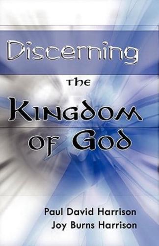 Discerning the Kingdom of God