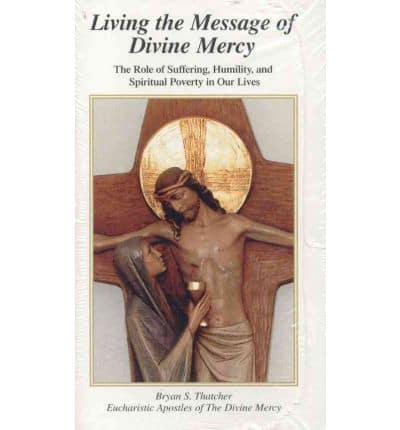 Living the Message of Divine Mercy