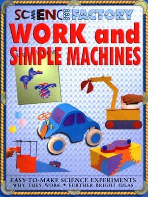 Work &amp; Simple Machines