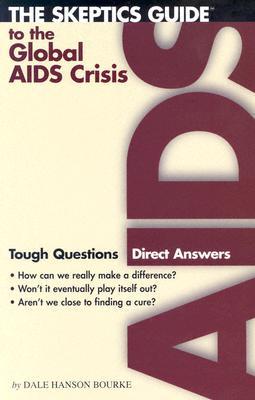 The Skeptics Guide to the Global AIDS Crisis