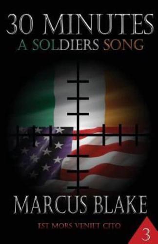 30 Minutes (Book 3 ): A Soldier's Song