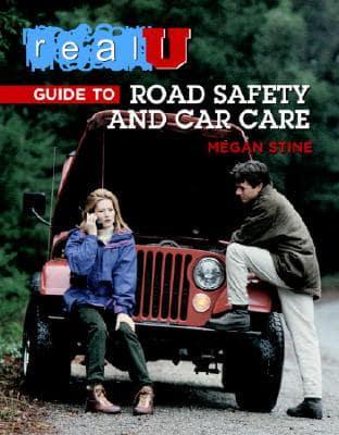 Real U Guide to Road Safety and Car Care