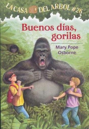 Buenos Días, Gorilas