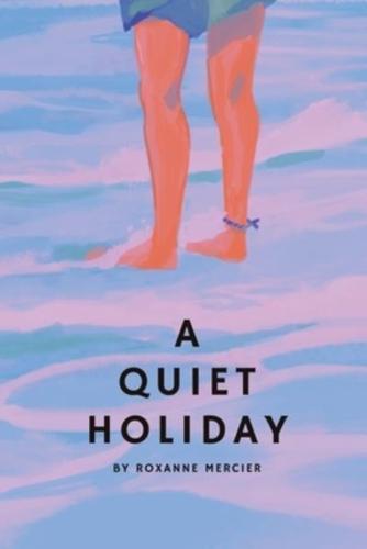 A Quiet Holiday