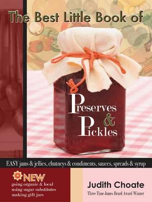 The Best Little Book of Preserves & Pickles