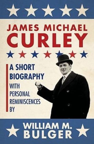 James Michael Curley (Paperback)