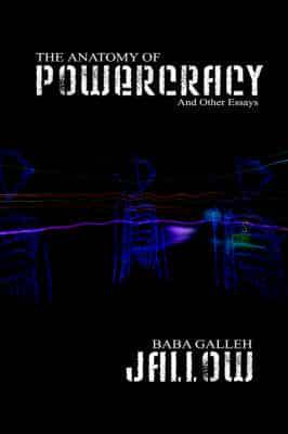 The Anatomy of Powercracy And Other Essays