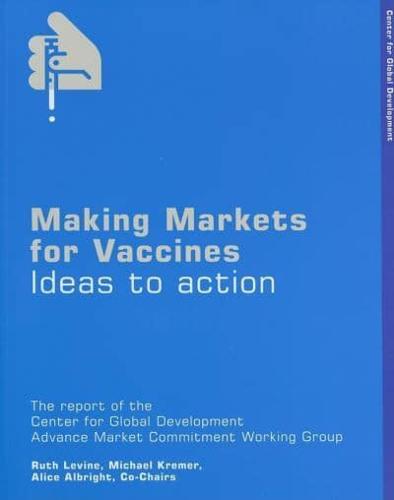Making Markets for Vaccines